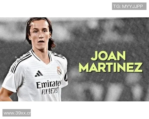 多特等多支球队关注皇马18岁中卫霍安马丁内斯但他预计继续留队